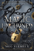 Книга Магическое освобождение (ЛП) автора Мэг Сюэмэй Икс