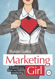 Книга Маркетинг Girl автора Руслан Галка
