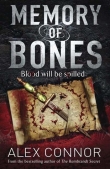 Книга Memory of Bones автора Alex Connor