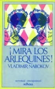Книга ¡Mira los arlequines! автора Владимир Набоков