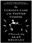 Книга Мистический манускрипт о медном мертвеце (ЛП) автора Алан Брэдли