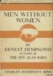 Книга Мужчины без женщин автора Эрнест Миллер Хемингуэй