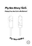 Книга My sex story. Vol 1. Making your sex life to be better! автора My-Sex-StOry