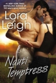 Книга Nauti Temptress автора Lora Leigh