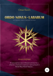 Книга Ordo Novus. Labarum автора Omar RazZi