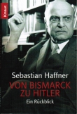 Книга От Бисмарка к Гитлеру автора Себастьян Хаффнер