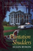 Книга Plantation Shudders автора Ellen Byron