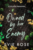 Книга Принадлежащая её врагу (ЛП) автора Эви Роуз