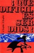 Книга Que difícil es ser Dios автора Аркадий и Борис Стругацкие