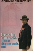 Книга Рай – это белый конь, который никогда не потеет (ЛП) автора Адриано Челентано