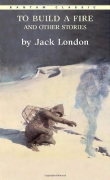 Книга Развести костер автора Джек Лондон