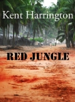 Книга Red Jungle автора Kent Harrington