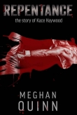 Книга Repentance: The Story of Kace Haywood автора Meghan Quinn