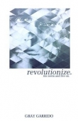 Книга Revolutionize (ЛП) автора ultraviolace