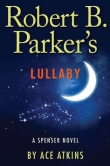 Книга Robert B. Parker's Lullaby автора Ace Atkins