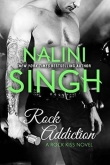 Книга Rock Addiction автора Nalini Singh