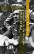 Книга Rommel's Deutsches Afrika Korps 1941-1943 автора Автор Неизвестен