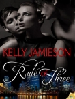 Книга Rule of Three автора Kelly Jamieson