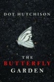 Книга Сад бабочек (ЛП) автора Дот Хатчисон
