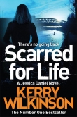 Книга Scarred for Life автора Kerry Wilkinson