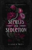Книга Секреты и Соблазнение (ЛП) автора Бьянка Мов