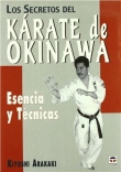 Книга Секреты окинавского карате. Суть и техника автора Киёши Аракаки