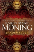 Книга Shadowfever автора Karen Marie Moning