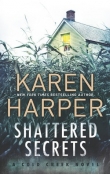 Книга Shattered Secrets автора Karen Harper