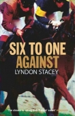 Книга Шесть к одному – против(ЛП) автора Линдон Стейси