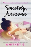 Книга Sincerely, Arizona автора Whitney Gracia Williams