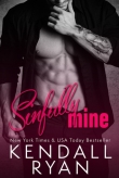 Книга Sinfully Mine автора Kendall Ryan