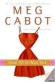 Книга Size 12 Is Not Fat автора Meg Cabot