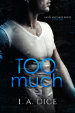 Книга Слишком много (ЛП) автора И. А. Дайс