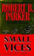 Книга Small Vices автора Robert B. Parker