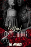 Книга Смертельная преданность (ЛП) автора М. Джеймс