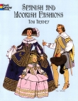 Книга Spanish and Moorish Fashions автора Том Тирни