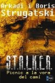 Книга Stalker, Picnic A La Vora Del Camí автора Аркадий и Борис Стругацкие