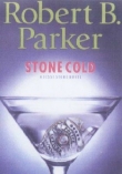 Книга Stone cold автора Robert B. Parker