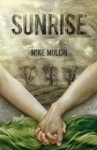 Книга Sunrise автора Mike Mullin