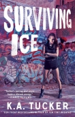 Книга Surviving Ice  автора K. A. Tucker