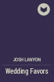 Книга Свадебные одолжения (ЛП) автора Джош Лэньон