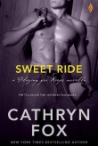 Книга Sweet Ride автора Cathryn Fox
