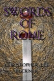Книга Swords of Rome автора Christopher Buckner