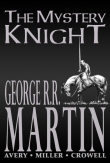 Книга Таємничий лицар (ЛП) автора Джордж Мартін