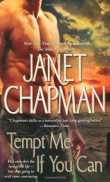 Книга Tempt Me If You Can автора Джанет Чапмен