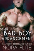 Книга The Bad Boy Arrangement автора Nora Flite