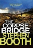 Книга The Corpse Bridge автора Stephen Booth