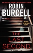 Книга The Last Second: A Novella автора Robin Burcell