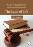 Книга The Laws of Life автора Narsha Bulgakbaev