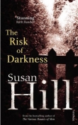 Книга The Risk of Darkness автора Susan Hill